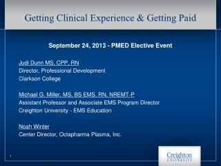Getting Clinical Experience &amp; Getting Paid