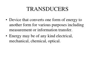 TRANSDUCERS