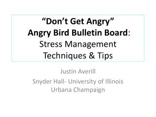 “Don’t Get Angry” Angry Bird Bulletin Board : Stress Management Techniques &amp; Tips