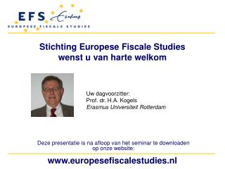 Stichting Europese Fiscale Studies wenst u van harte welkom