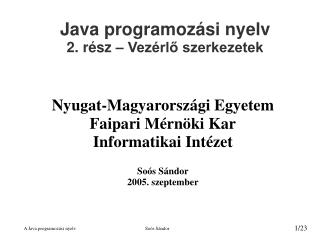 Java programozási nyelv 2. rész – Vezérlő szerkezetek