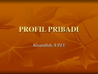 PROFIL PRIBADI