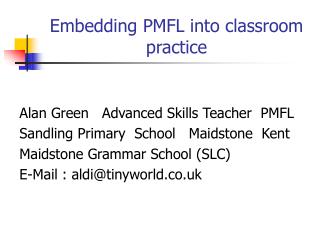 Embedding PMFL into classroom practice