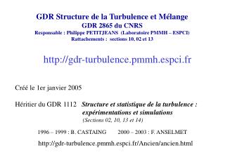 GDR Structure de la Turbulence et Mélange GDR 2865 du CNRS
