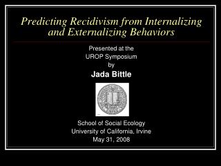 Predicting Recidivism from Internalizing and Externalizing Behaviors