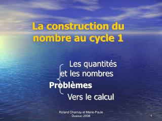 La construction du nombre au cycle 1