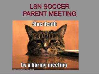 LSN SOCCER PARENT MEETING
