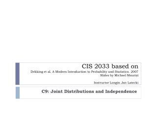 C9: Joint Distributions and Independence