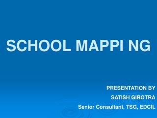 SCHOOL MAPPI NG