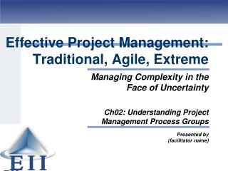 Effective Project Management: Traditional, Agile, Extreme