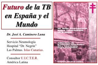 Futuro de la TB en España y el Mundo