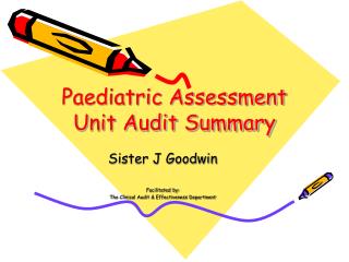 Paediatric Assessment Unit Audit Summary