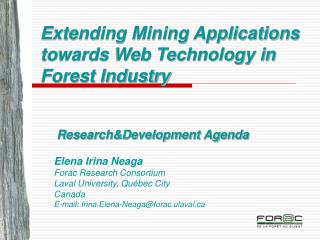 Extending Mining Applications towards Web Technology in Forest Industry