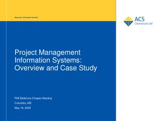 Project Management Information Systems: Overview and Case Study