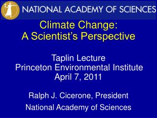 Climate Change: A Scientist’s Perspective