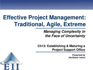 Effective Project Management: Traditional, Agile, Extreme