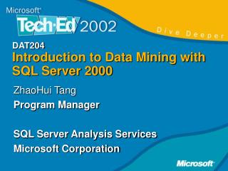 ZhaoHui Tang Program Manager SQL Server Analysis Services Microsoft Corporation