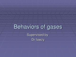 Behaviors of gases