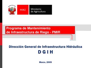 Programa de Mantenimiento de Infraestructura de Riego - PMIR