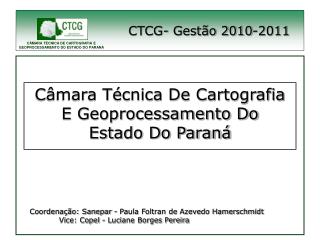 Câmara Técnica De Cartografia E Geoprocessamento Do Estado Do Paraná