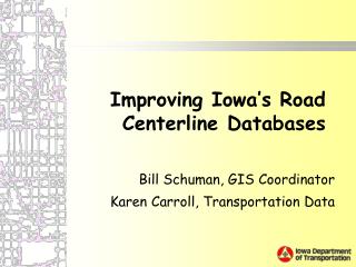 Improving Iowa’s Road Centerline Databases