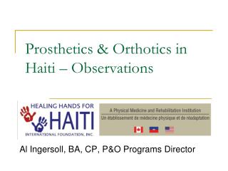 Prosthetics &amp; Orthotics in Haiti – Observations