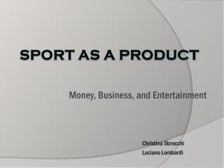 Sport as a product