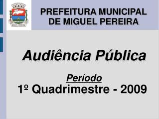 PREFEITURA MUNICIPAL DE MIGUEL PEREIRA