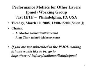 Performance Metrics for Other Layers (pmol) Working Group 71st IETF – Philadelphia, PA USA