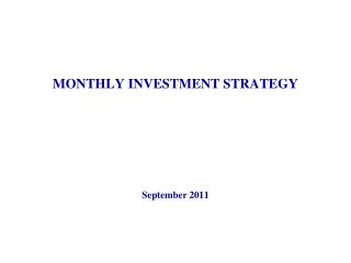 MONTHLY INVESTMENT STRATEGY