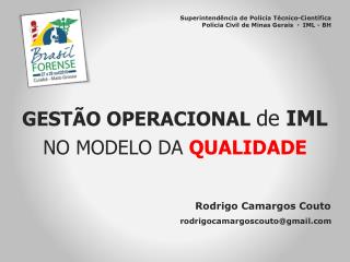 GESTÃO OPERACIONAL de IML NO MODELO DA QUALIDADE