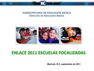 SUBSECRETARIA DE EDUCACIÓN BÁSICA Dirección de Educación Básica