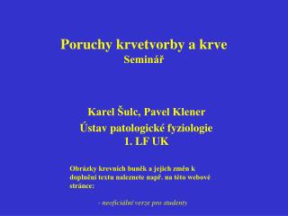 Poruchy krvetvorby a krve Seminář