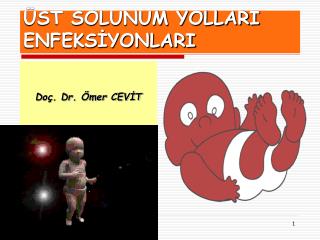 ÜST SOLUNUM YOLLARI ENFEKSİYONLARI