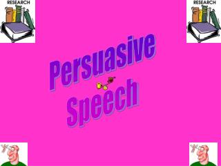 Persuasive Speech