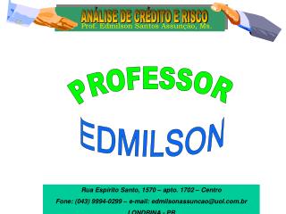 Prof. Edmilson Santos Assunção, Ms.