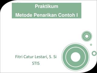 Fitri Catur Lestari, S. Si STIS