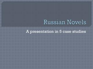 Russian Novels