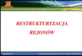 RESTRUKTURYZACJA REJONÓW