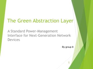 The Green Abstraction Layer