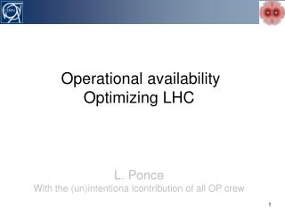 Operational availability Optimizing LHC