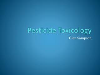 Pesticide Toxicology