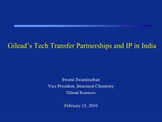 Gilead’s Tech Transfer Partnerships and IP in India