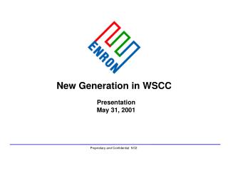 New Generation in WSCC