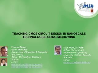TEACHING CMOS CIRCUIT DESIGN IN NANOSCALE TECHNOLOGIES USING MICROWIND