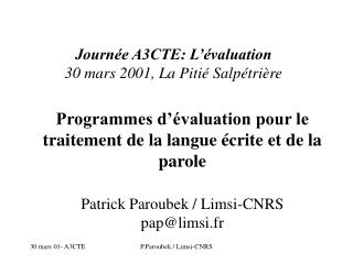 Programmes d’évaluation pour le traitement de la langue écrite et de la parole