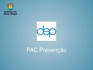 PAC Prevenção