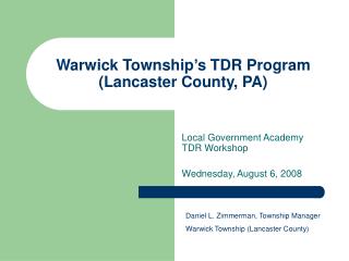 Warwick Township’s TDR Program (Lancaster County, PA)