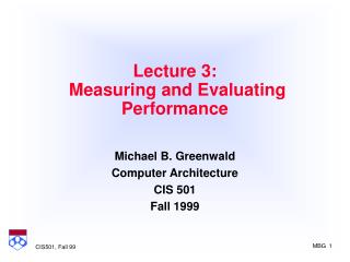 Lecture 3: Measuring and Evaluating Performance