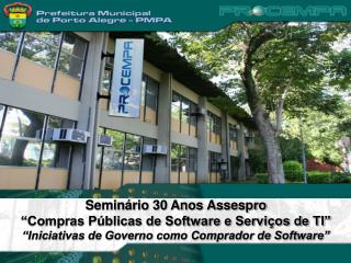 “Iniciativas de Governo como Comprador de Software”